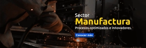 Soluciones tecnológicas para el sector manufactura en Latinoamérica